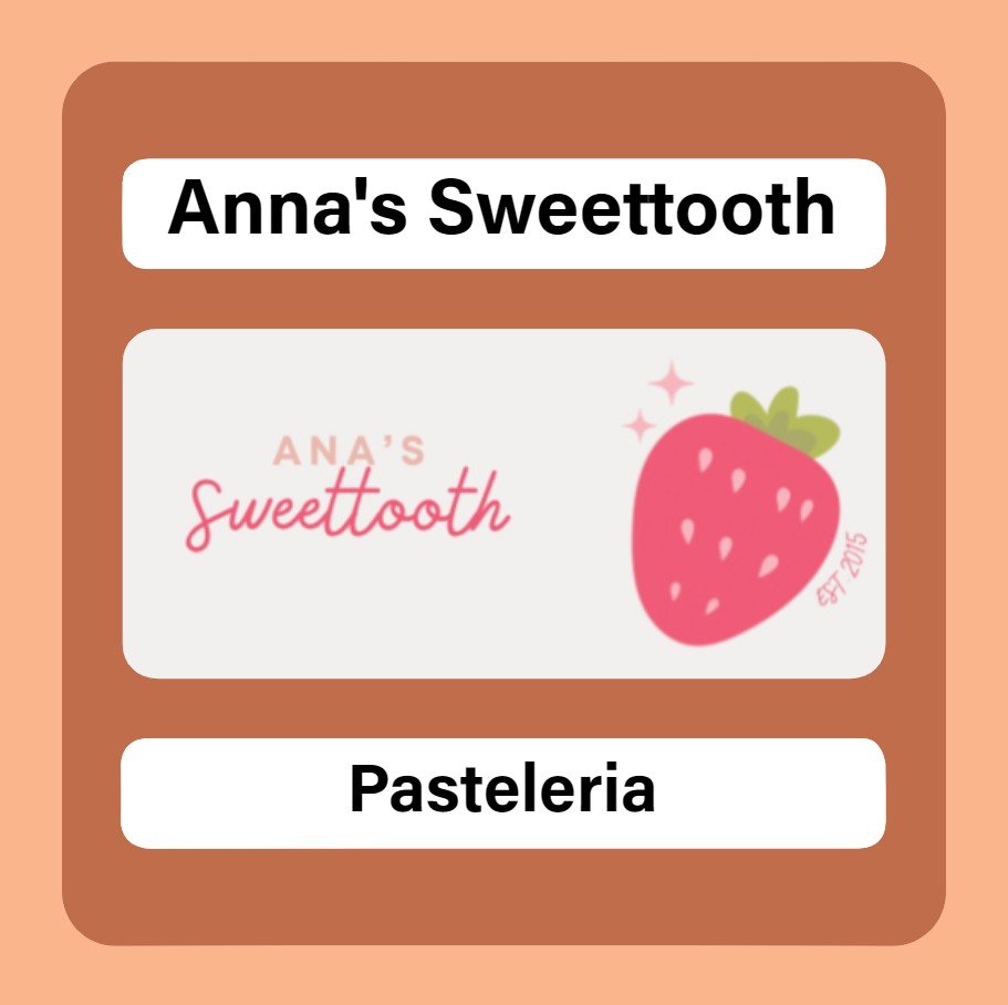 Advertisement for Ana's Sweettooh / Publicidad de Ana's Sweettooh