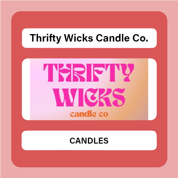 Advertisement for Thrifty Wicks Candle Co. / Publicidad de Thrifty Wicks Candle Co.