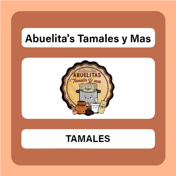 Advertisement for Abuelita's Tamales y Mas / Publicidad de Abuelita's Tamales y Mas